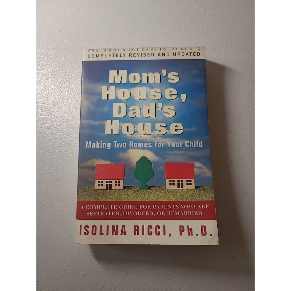 Mom's House, Dad's House: Making two homes for your child - Paperback - GOOD